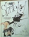 Shriek!: A Compendium of Witches, Vampires and Spooks. Witches. Vampires. Spooks
