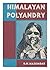 Himalayan Polyandry by D.N. Majumdar