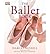 (The Ballet Book) By Darcey Bussell (Author) Paperback on (Apr , 2006)