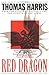 By Thomas Harris Red Dragon (Reprint) [Paperback]