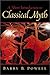 A Short Introduction to Classical Myth by Powell Barry B. (2001-09-17) Paperback