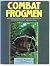 Combat Frogmen by Michael G. Welham (1989-10-02)