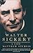 Walter Sickert a Life