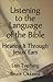 Listening to the Language o...