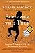 Far From the Tree: Parents, Children and the Search for Identity