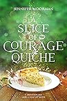 A Slice of Courag...