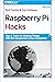 Raspberry Pi Hacks: Tips & Tools for Making Things with the Inexpensive Linux Computer by Ruth Suehle (5-Jan-2014) Paperback