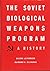 Soviet Biological Weapons Program by Milton Leitenberg (2012-07-03)