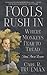Fools Rush In Where Monkeys Fear to Tread, Taking Aim at Everyone by Carl R. Trueman (27-Feb-2012) Paperback