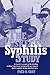 The Tuskegee Syphilis Study: An Insiders' Account of the Shocking Medical Experiment Conducted by Government Doctors Against African American Men by Fred D. Gray (2013-04-09)