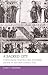 A Sacred City : Consecrating Churches and Reforming Society in Eleventh-Century Italy(Hardback) - 2010 Edition