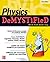 By Stan Gibilisco - Physics DeMYSTiFieD: 2nd (second) Edition