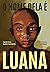 O nome dela é Luana (Portuguese Edition)