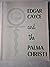 Edgar Cayce and the Palma C...