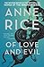 Of Love and Evil by Anne Rice
