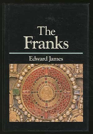 The Franks (The Peoples of Europe) by Edward James (1988-08-18)