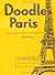 Doodle Paris by Rob Merrett...