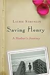 Saving Henry: A Mother's Journey