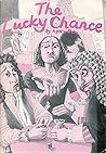 The Lucky Chance (Royal Court Writers)