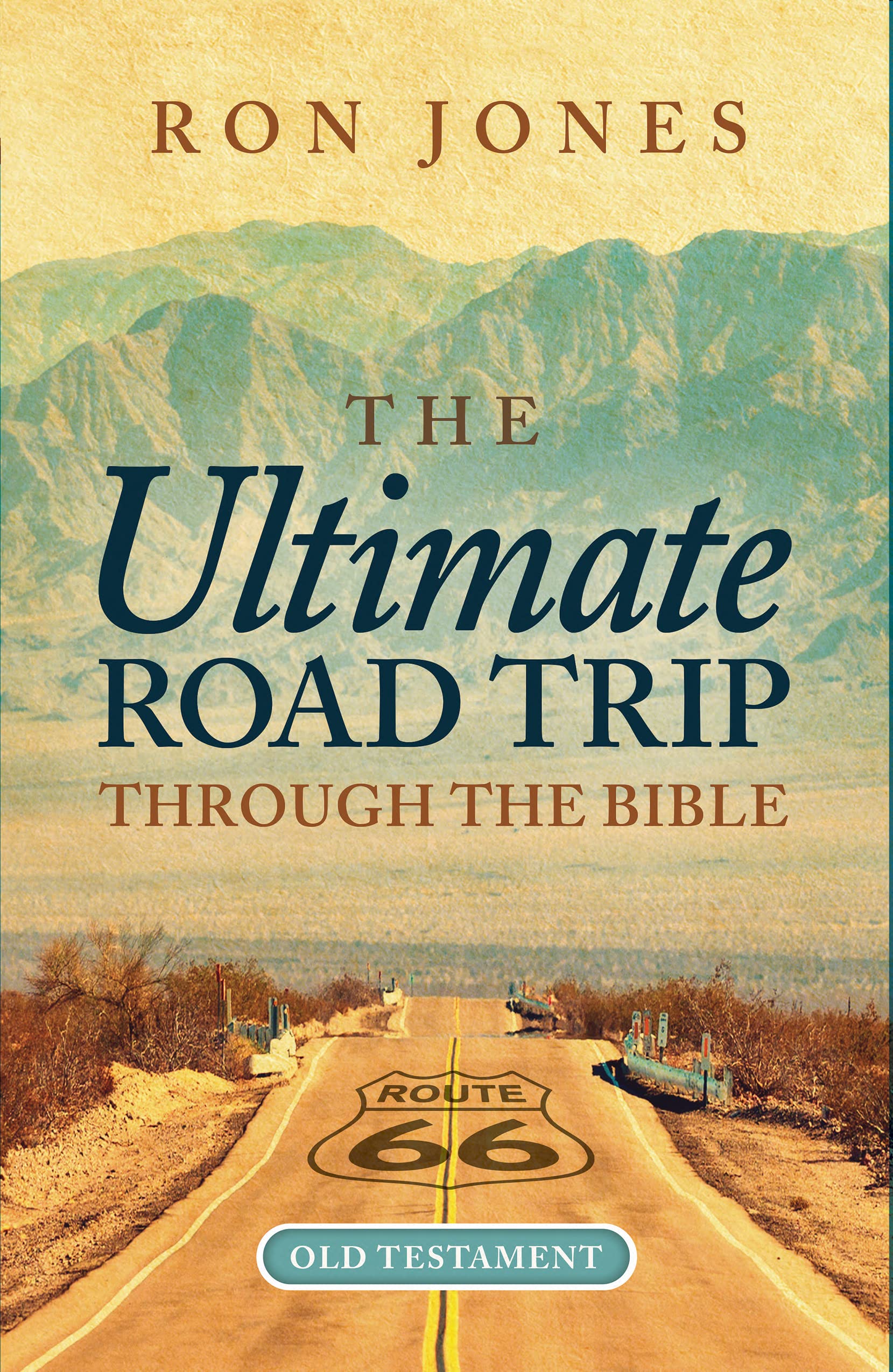 The Ultimate Road Trip Through the Bible (Vol. 2) New Testament