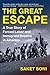 The Great Escape: A True Story of Forced Labor and Immigrant Dreams in America