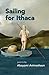 Sailing for Ithaca by Abayomi Animashaun (2014-07-15)