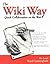 The Wiki Way: Collaboration and Sharing on the Internet
