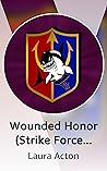 Wounded Honor Wounded Honor