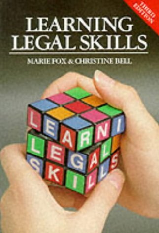 Learning Legal Skills by Christine Bell (1999-07-01)