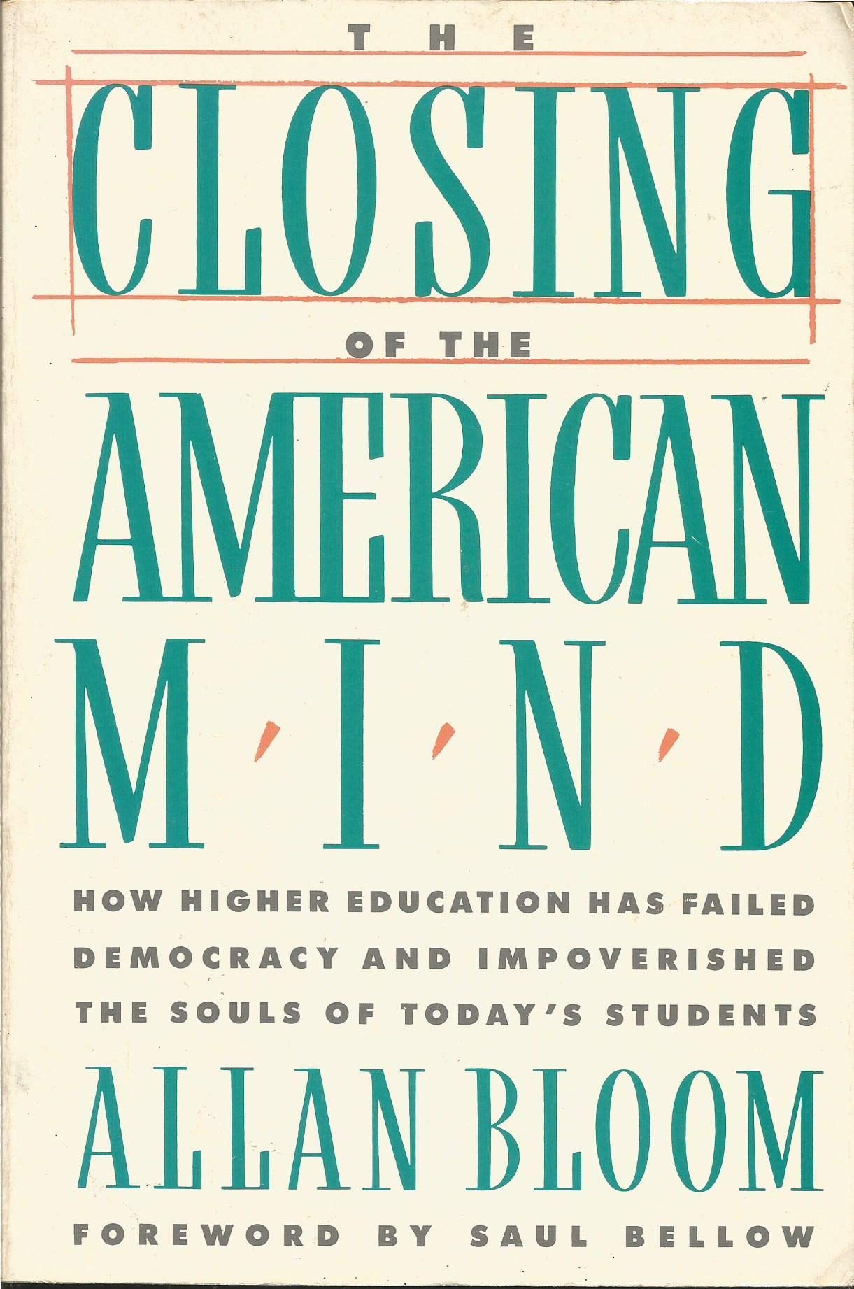 The Closing of the American Mind