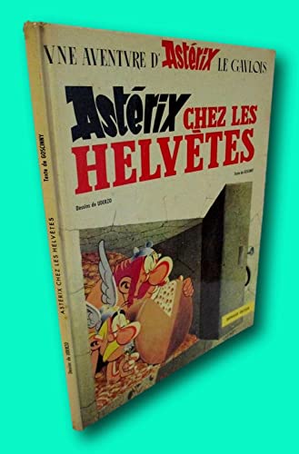 Rare ASTERIX CHEZ LES HELVETES, 1970 Hard Cover, French Edition [Hardcover] Rene Goscinny