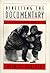 Directing the Documentary by Michael Rabiger (1997-11-30)