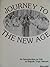 Journey to the New Age: An ...