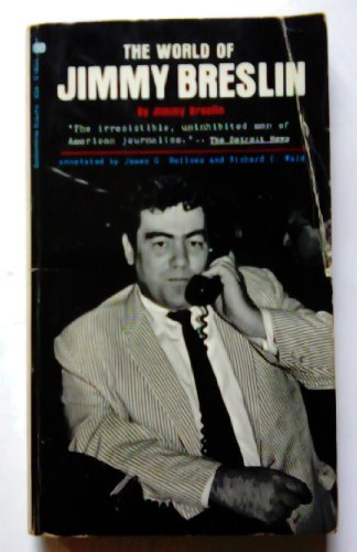 The World of Jimmy Breslin (Mass Market Paperback)