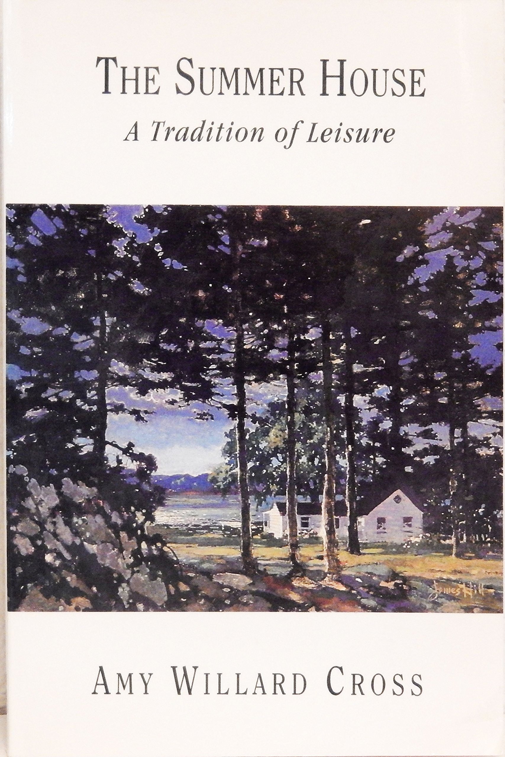 The Summer House : A Tradition of Leisure (Paperback)