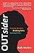 OUTsider: Crossing Borders, Breaking Rules, Gaining Pride by Ruth Marimo (2014) Paperback
