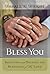 Bless You: Receiving and Sharing the Blessings of the Lord by Dr. Warren W. Wiersbe (2008-04-01)