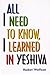 All I need to know, I learned in yeshiva