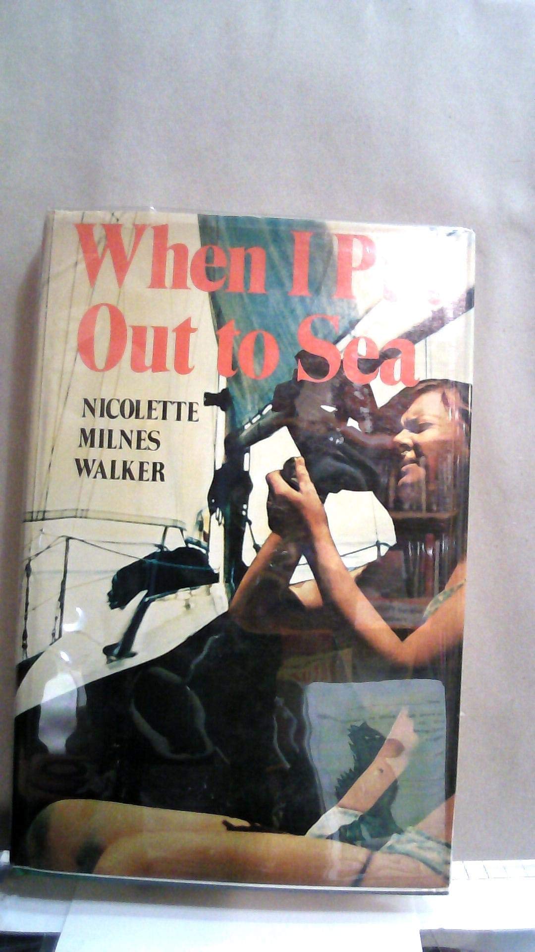 When I Put Out to Sea (Hardcover)