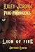 Lion of Fire: Riley Jordan and the Fire Prophecies Book 1