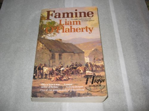 Famine (Great Contemporary Authors) by O'Flaherty, Liam (1984) Paperback