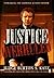 Justice Overruled by Burton S. Katz