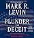 Plunder and Deceit