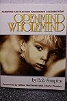 Openmind/Wholemind: Parenting and Teaching Tomorrow's Children Today Openmind/Wholemind: Parenting and Teaching Tomorrow's Children Today