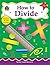 How to Divide, Grades 3-4 by Robert Smith (2004) Paperback