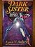 Dark Sister: A Sorcerer's Love Story by Lynn V. Andrews (1995-10-03)
