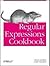 Regular Expressions Cookbook 1st (first) edition Text Only