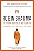 The Monk Who Sold His Ferrari by Robin Sharma by Robin Sharma The Monk Who Sold His Ferrari by Robin Sharma by Robin Sharma