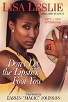 Don't Let The Lipstick Fool You Paperback February 24, 2009