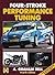 (FOUR-STROKE PERF TUNING (4TH EDN)) [By: Graham Bell] [Apr, 2012]